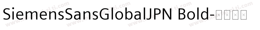 SiemensSansGlobalJPN Bold字体转换
